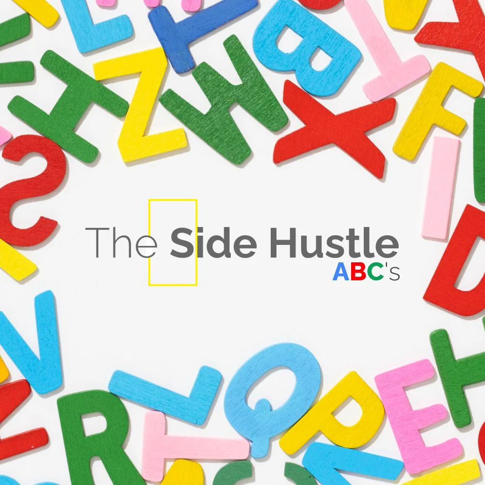 The Side Hustle ABCs
